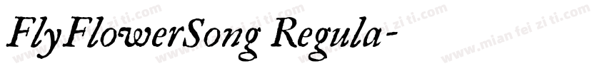 FlyFlowerSong Regula字体转换